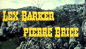 Lex Barker - Pierre Brice