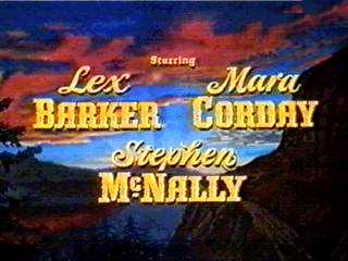 Starring Lex Barker - Mara Corday - Stephen McNally